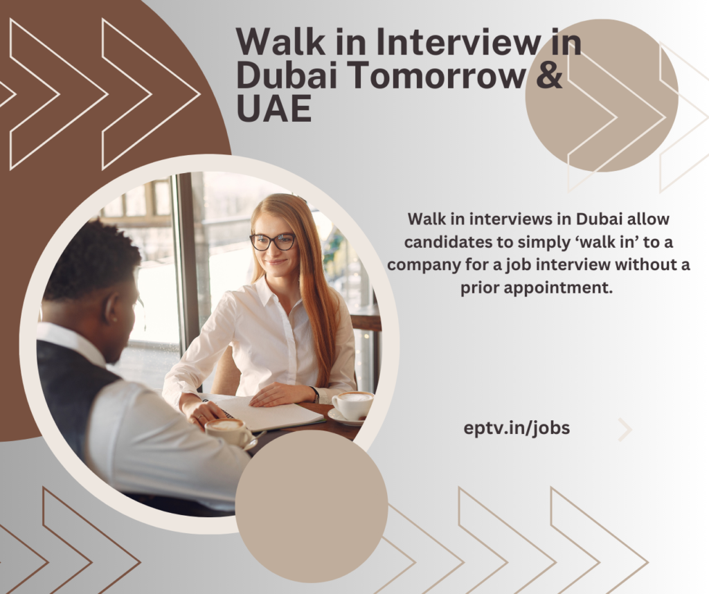 Walk in Interview in Dubai Tomorrow & UAE Latest Updates | Oct 24