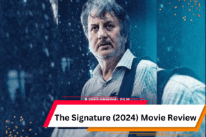 The Signature (2024) Movie